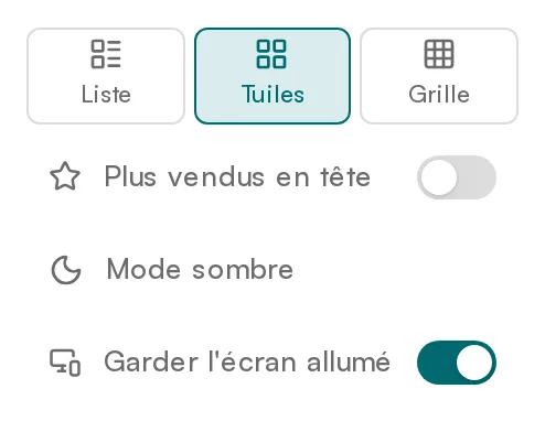Menu de la caisse, groupe Affichage : modes Liste, Tuiles et Grille, Plus vendus en tête, Mode sombre et Garder l’écran allumé activé.